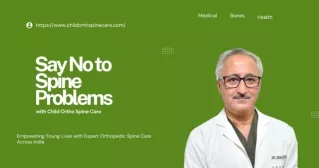 child ortho spine care, the best pediatric orthopedic clinic in india
