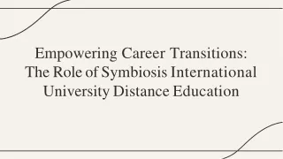 Empowering Career Transitions The Role of Symbiosis International University Distance Education