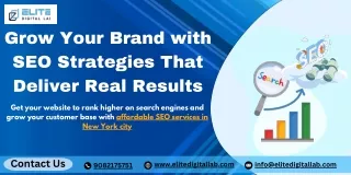 Grow Your Brand with SEO Strategies That Deliver Real Results