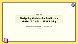 Navigating the Mumbai Real Estate Market Guide to 2BHK Pricing