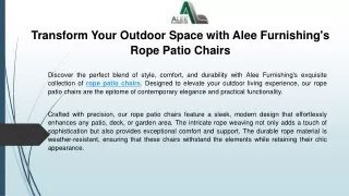 Transform Your Outdoor Space with Alee Furnishing's Rope Patio Chairs