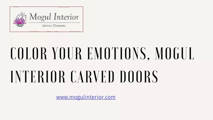 color your emotions mogul interior carved doors