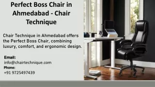 Perfect Boss Chair in Ahmedabad -  Chair Technique
