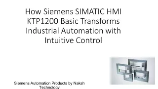 How Siemens SIMATIC HMI KTP1200 Basic Transforms Industrial Automation with Intu