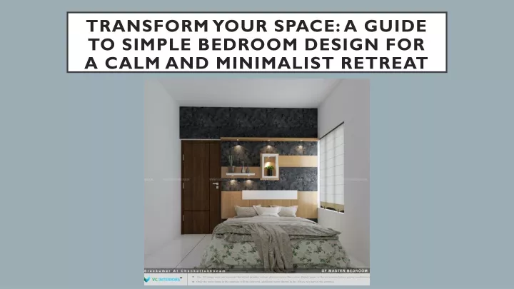 transform your space a guide to simple bedroom design for a calm and minimalist retreat