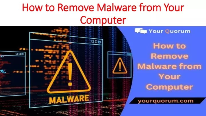 how to remove malware from your computer