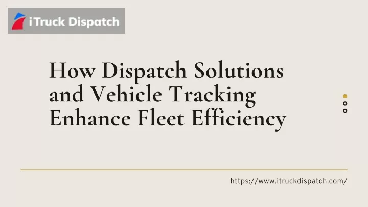 how dispatch solutions and vehicle tracking