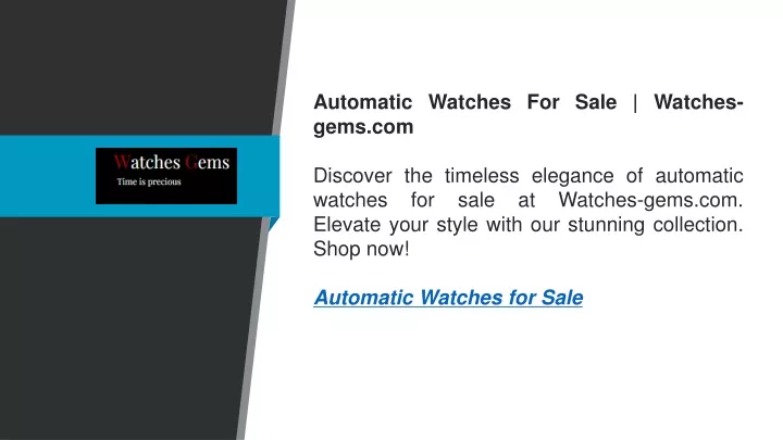 automatic watches for sale watches gems