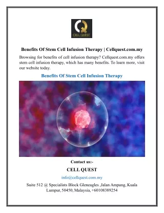 Benefits Of Stem Cell Infusion Therapy  Cellquest.com.my