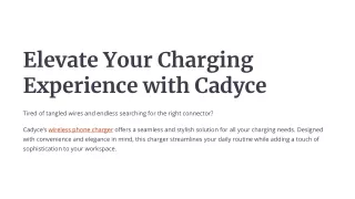 elevate your charging experience with cadyce