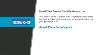 Benelli Ethos Cordoba Price  Kadfirearms.com