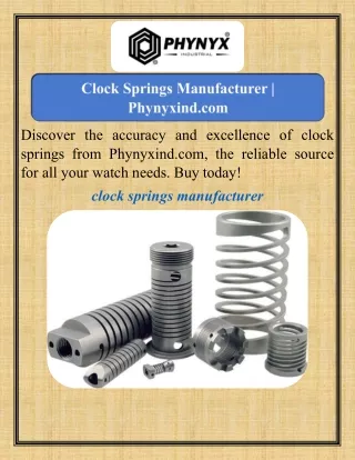 Clock Springs Manufacturer   Phynyxind.com