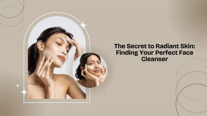 the secret to radiant skin finding your perfect