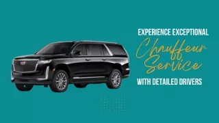 Unmatched Elegance: Detailed Drivers’ Personal Chauffeur Experience