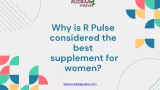 Why is R Pulse considered the best supplement for women?