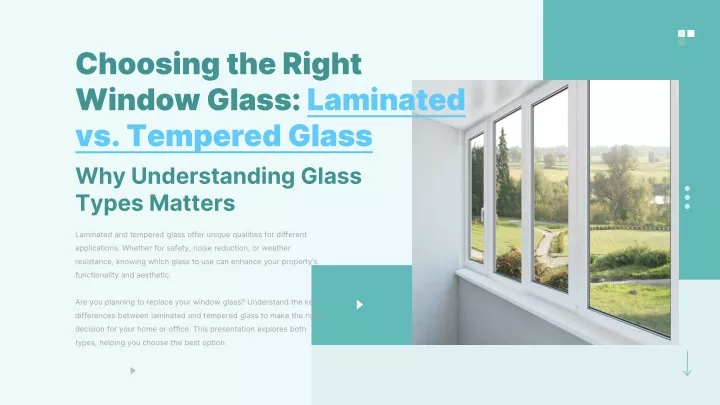 choosing the right window glass laminated