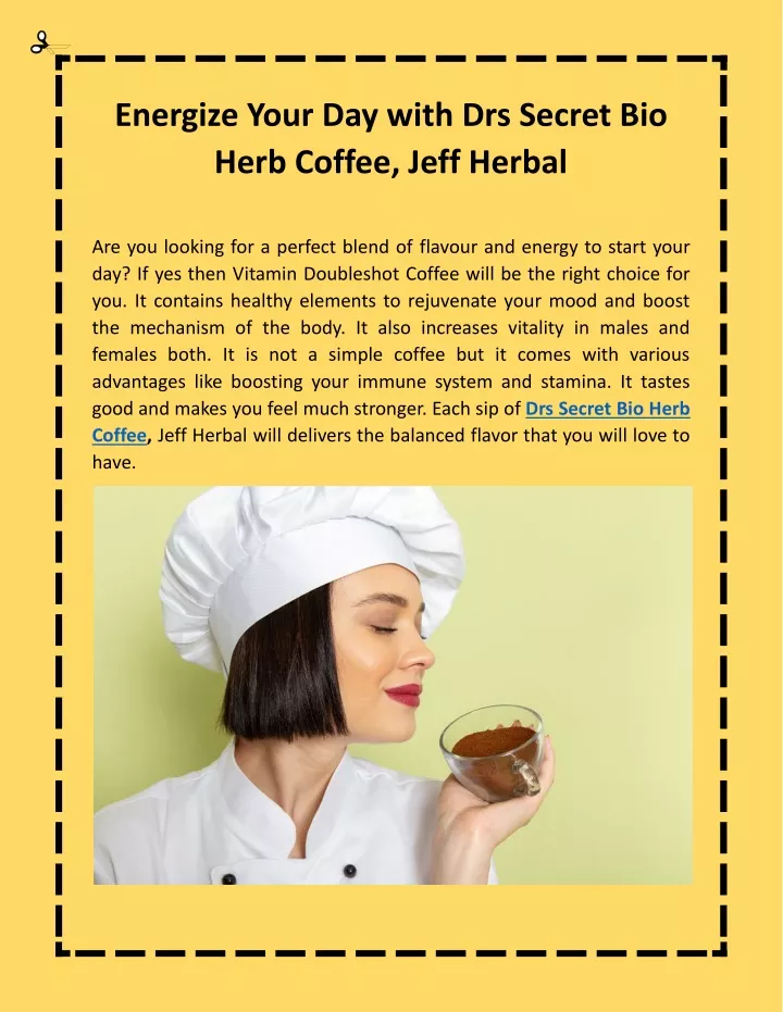 energize your day with drs secret bio herb coffee