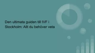 Den ultimata guiden till IVF i Stockholm_ Allt du behöver veta