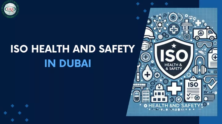 iso health and safety in dubai