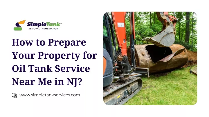 how to prepare your property for oil tank service