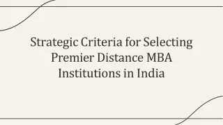 Strategic Criteria for Selecting Premier Distance MBA Institutions in India