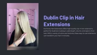 Dublin Clip In Hair Extensions