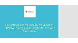 Navigating Goodwill Impairment Valuation: Effective Strategies and Insights