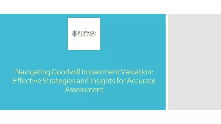 navigating goodwill impairment valuation effective strategies and insights for accurate assessment