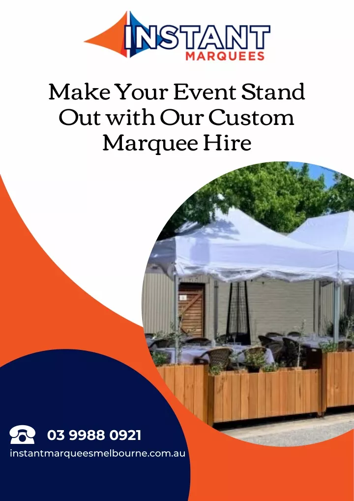 make your event stand out with our custom marquee