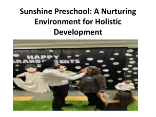 Sunshine Preschool: A Nurturing Environment for Holistic Development