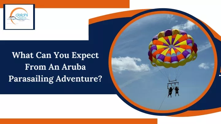 what can you expect from an aruba parasailing