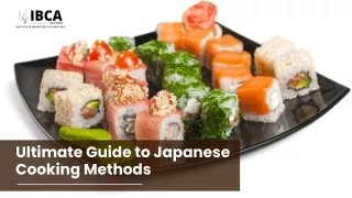 Ultimate Guide to Japanese Cooking Methods