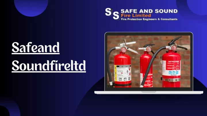 safeand soundfireltd