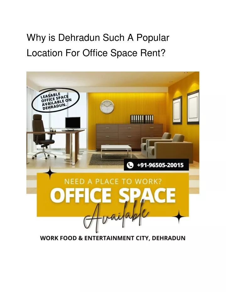 why is dehradun such a popular location