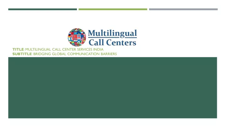 title multilingual call center services india subtitle bridging global communication barriers