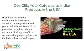Your Gateway to Buy Indian Products in the USA Online: DesiClik