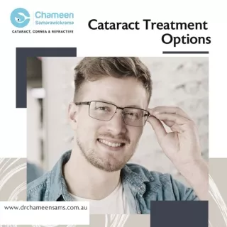 Cataract Treatments Options What Are Your Choices