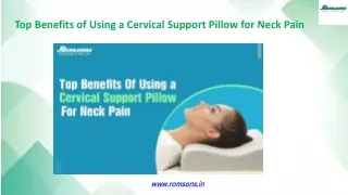 Top Benefits of Using a Cervical Support Pillow for Neck Pain