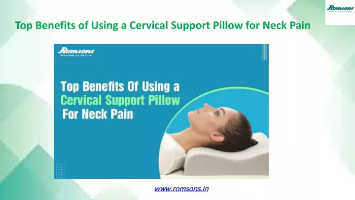 top benefits of using a cervical support pillow