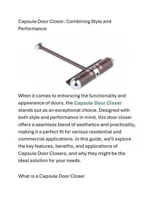 Capsule Door Closer