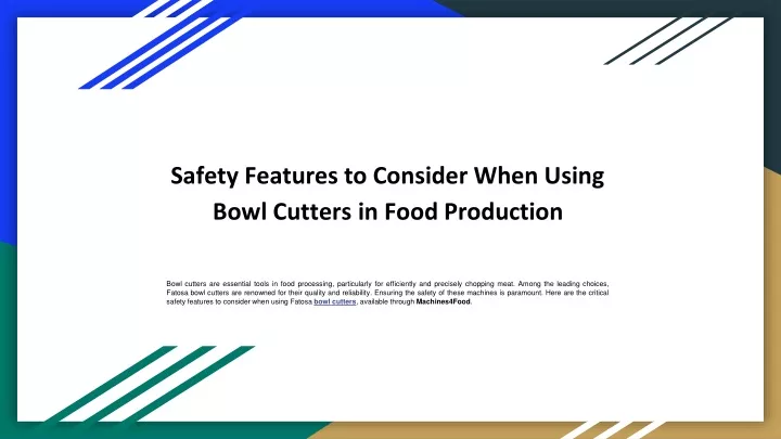 safety features to consider when using bowl cutters in food production