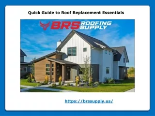 Quick Guide to Roof Replacement Essentials