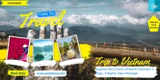 Explore the Charm of North Vietnam 4 Days, 3 Nights Tour Package