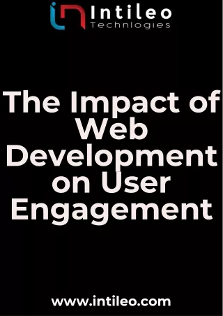The Impact of Web Development on User Engagement