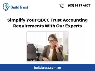 Simplify Your QBCC Trust Accounting Requirements With Our Experts