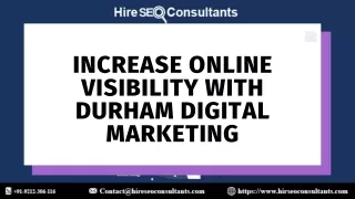 Increase Online Visibility with Durham Digital Marketing