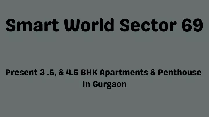 smart world sector 69