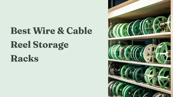 best wire cable reel storage racks