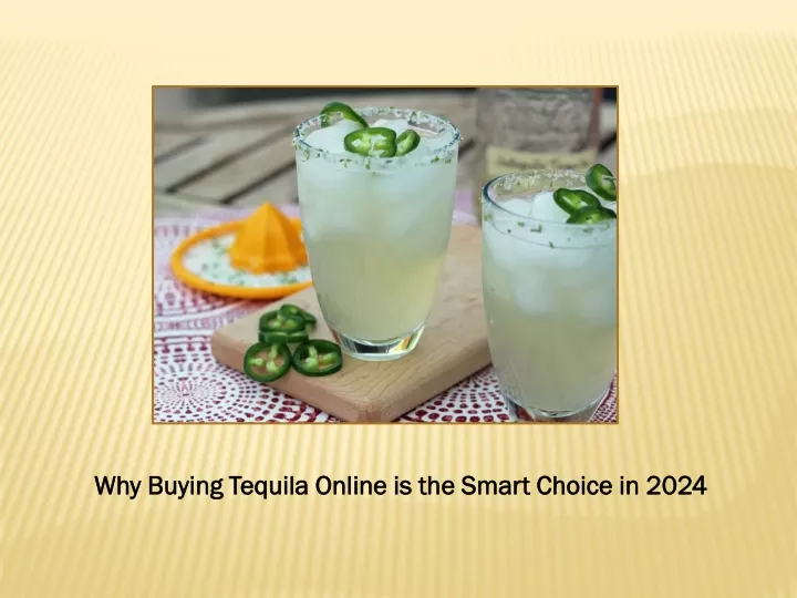 why buying tequila online is the smart choice