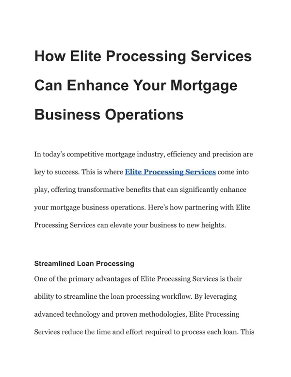 How Elite Processing Services Can Enhance Your Mortgage Business Operations